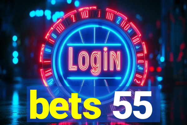 bets 55